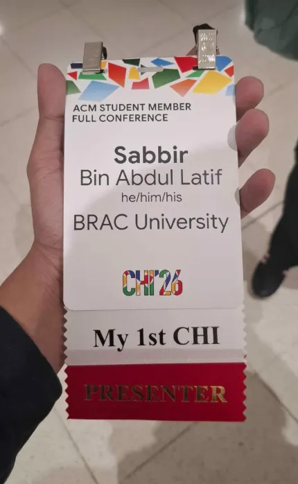 Represented BRAC University at CHI ‘26